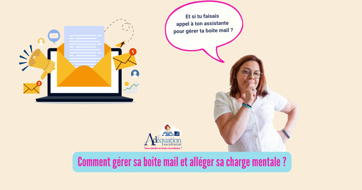 Gérer sa boite mail de façon optimale et pragmatique